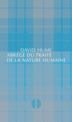Abrégé du Traité de la nature humaine - suivi de Lettre d'un gentleman à son ami d'Edimbourg
