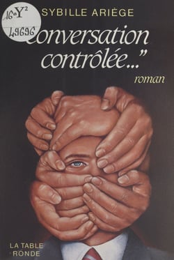 «Conversation contrôlée...» - Roman
