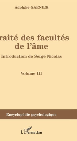Traité des facultés de l'âme - Volume III