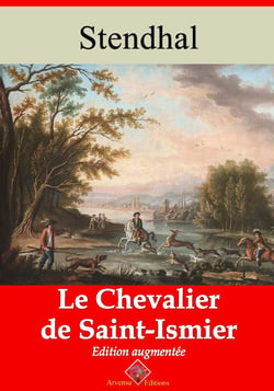 Le Chevalier de saint-Ismier – suivi d'annexes - Nouvelle édition 2019