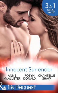 Innocent Surrender - The Virgin's Proposition / The Virgin and His Majesty (The Weight of the Crown) / Untouched Until Marriage (Wedlocked!)