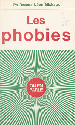 Les phobies