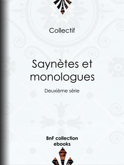 Saynètes et monologues - Deuxième série