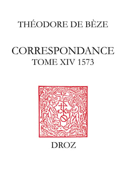 Correspondance - Tome XIV, 1573