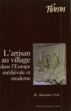 L’artisan au village - Dans l’Europe médiévale et moderne