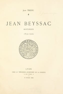 Jean Beyssac, historien, 1859-1929