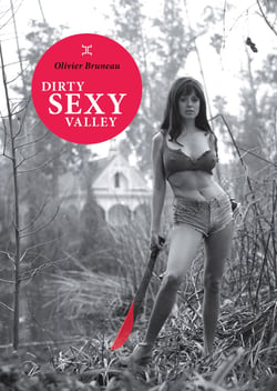 Dirty Sexy Valley