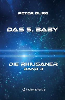 Das 5. Baby - Die Rhiusaner - Band 3