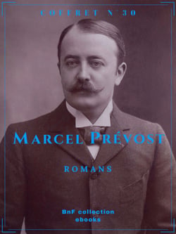 Coffret Marcel Prévost - Romans