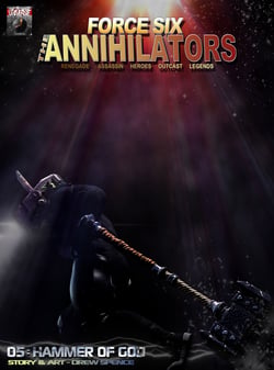 Force Six, The Annihilators 05 Hammer of God - Renegade Assassin Heroes Outcast Legends