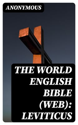 The World English Bible (WEB): Leviticus
