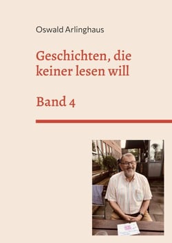 Geschichten, die keiner lesen will - Band 4