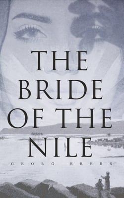 The Bride of the Nile - Historical Romance