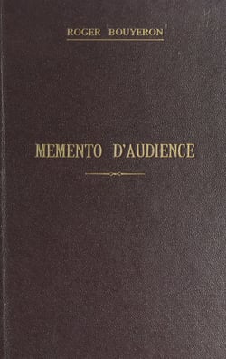 Memento d'audience : justices de paix, tribunaux paritaires, tribunaux de simple police, conseils de prud'hommes