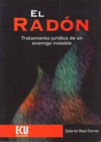 El radón - Tratamiento jurídico de un enemigo invisible