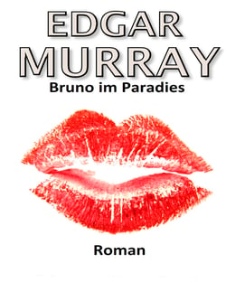 Bruno im Paradies - Ein Krankenhauskoch findet das Paradies