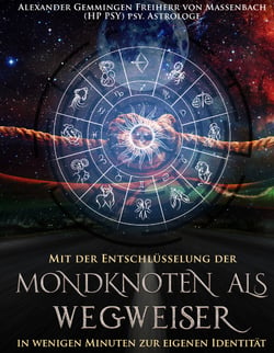 Mondknoten als Wegweiser - In wenigen Minuten zur eigenen Identität
