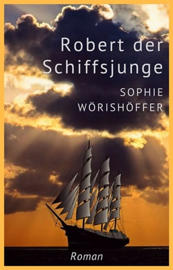 Robert der Schiffsjunge - Illustrierte Ausgabe