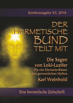 Die Sagen von Loki-Luzifer - Die vier Elemente-Riesen des germanischen Mythos - Sonderausgabe Nr.: 15