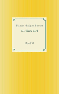 Der kleine Lord - Band 34