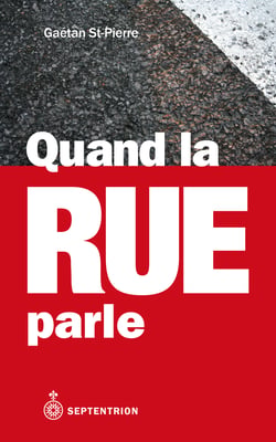 Quand la rue parle - Le vocabulaire des luttes sociales et ses origines étymologiques