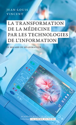 La transformation de la médecine par les technologies de l’information - Le regard du réanimateur