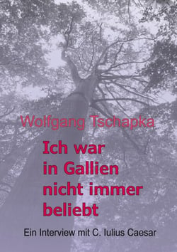 Ich war in Gallien nicht immer beliebt - Ein Interview mit C. Iulius Caesar