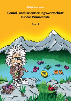 Grund- und Orientierungswortschatz für die Primarstufe - Band 2