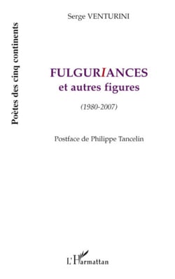 Fulguriances et autres figures - (1980-2007)
