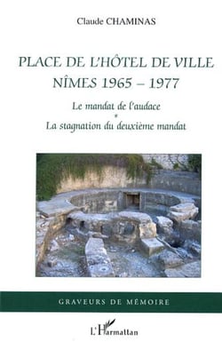 Place de l'hôtel de ville - Nîmes 1965-1977