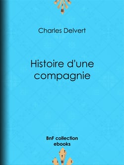 Histoire d'une compagnie - Novembre 1915-Juin 1916