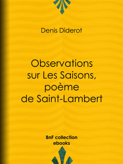 Observations sur Les Saisons, poème de Saint-Lambert