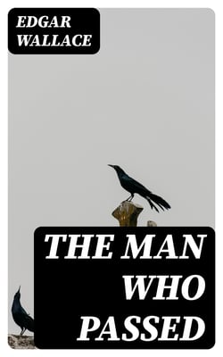 The Man Who Passed