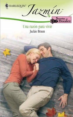 Una razón para vivir - Secretos por descubrir (3)