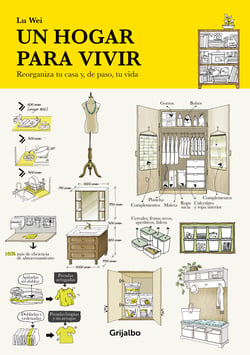 Un hogar para vivir - Reorganiza tu casa y, de paso, tu vida