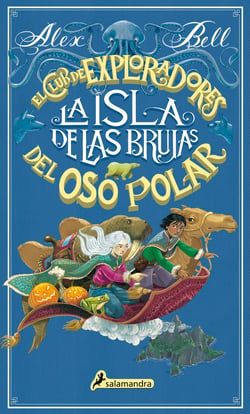 La isla de las brujas (El Club de los Exploradores del Oso Polar 2) - El club de exploradores del oso polar 2