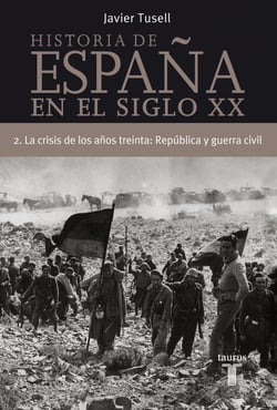 Historia de España en el siglo XX - 2 - La crisis de los años treinta: República y Guerra Civil