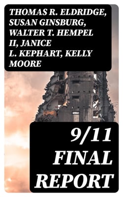 9/11 Final Report - Official Statement of the National Commission on Terrorist Attacks Upon the United States
