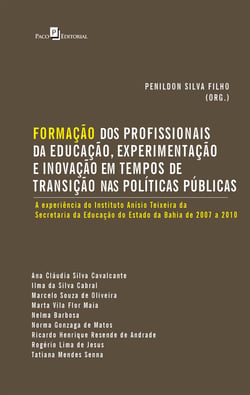Formação dos Profissionais da Educação, Experimentação e Inovação - em Tempos de Transição nas Políticas Públicas