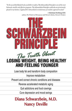 The Schwarzbein Principle - The Truth about Losing Weight, Being Healthy and Feeling Younger