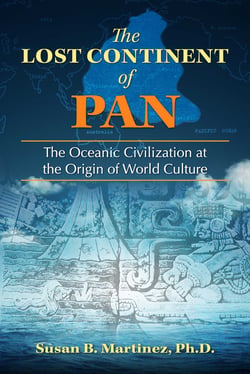 The Lost Continent of Pan - The Oceanic Civilization at the Origin of World Culture