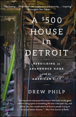 A $500 House in Detroit - Rebuilding an Abandoned Home and an American City