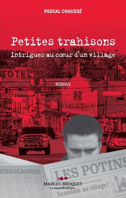 Petites trahisons - Intrigues au cœur d’un village