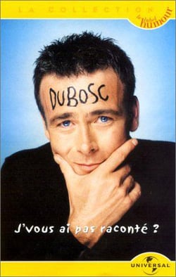 Franck Dubosc - J'vous ai pas raconté ?