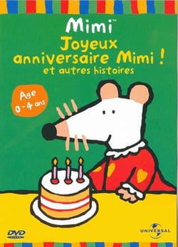 Mimi - Joyeux anniversaire Mimi !