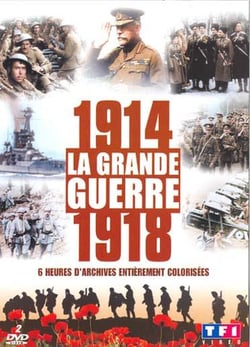 1914 - 1918 : la Grande Guerre