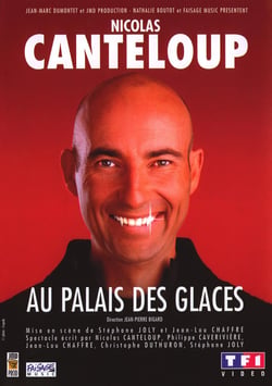 Canteloup au Palais des Glaces