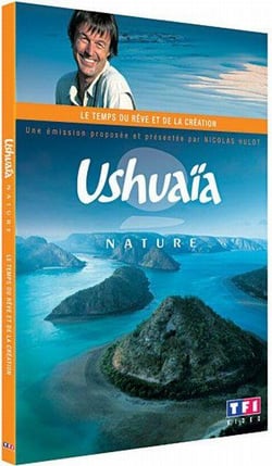 Ushuaïa nature - Le temps du rêve et de la création