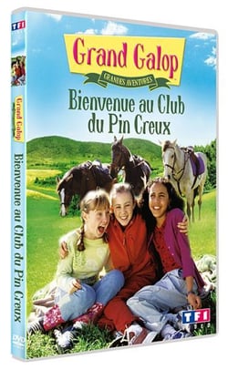 Grand Galop - Grandes aventures : Bienvenue au Club du Pin Creux