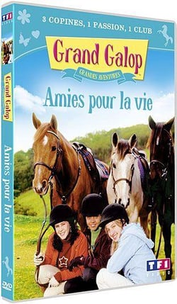 Grand Galop - Grandes aventures : amies pour la vie